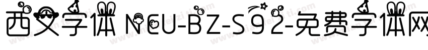 西文字体 NEU-BZ-S92字体转换